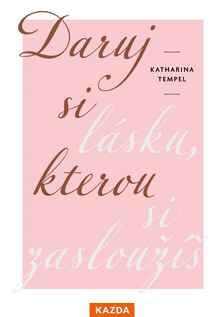 Daruj si l�sku, kterou si zaslou��
