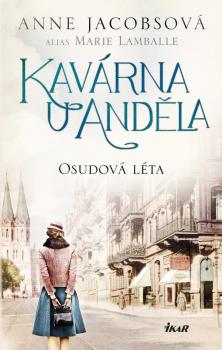 Kav�rna U And�la: Osudov� l�ta