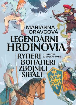 Legend�rni hrdinovia