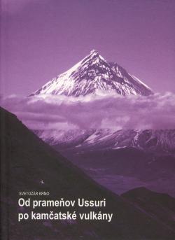 Od prame�ov Ussuri po kam�atsk� vulk�ny
