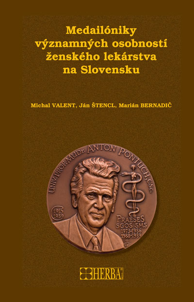 Medail�niky v�znamn�ch osobnost� �ensk�ho lek�rstva na Slovensku