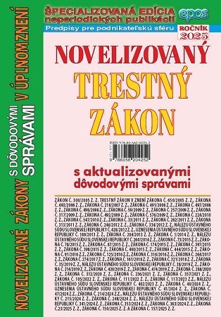 Novelizovan� Trestn� z�kon s aktualizovan�mi d�vodov�mi spr�vami v �plnom znen�, NZ 11/2025