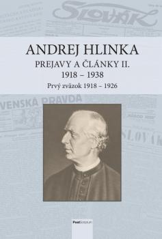 Andrej Hlinka: Prejavy a �l�nky II. 1918 - 1938