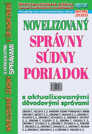Novelizovan� Spr�vny s�dny poriadok s aktualizovan�mi d�vodov�mi spr�vami v �plnom znen�, NZ 14 2025