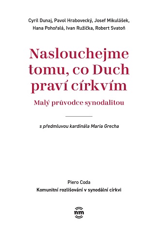 Naslouchejme tomu, co Duch prav
