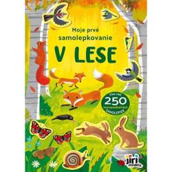 Moje prv� samolepkovanie/ V lese