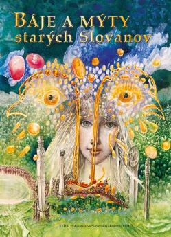 B�je a m�ty star�ch Slovanov