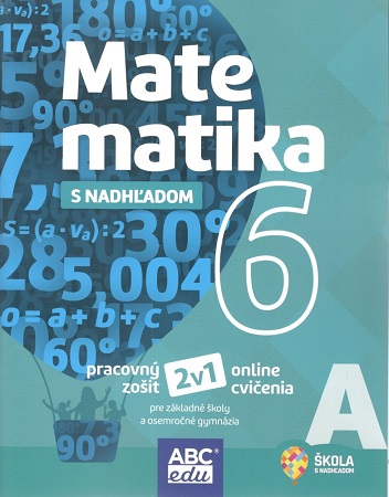 Matematika s nadh�adom 6 - �as� A