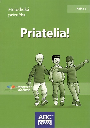 Priatelia! Kniha 6 - Metodick� pr�ru�ka