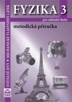 Fyzika 3 pro Z� Metodick� p��ru�ka RVP