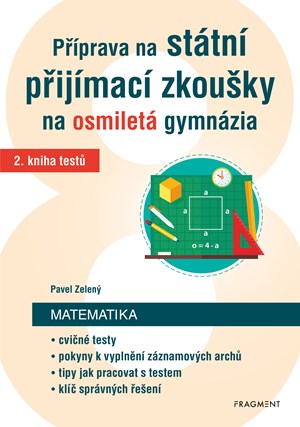 P��prava na st�tn� p�ij�mac� zkou�ky na osmilet� gymn�zia � Matematika 2
