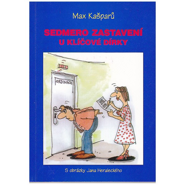 Sedmero zastaven� u kl��ov� d�rky