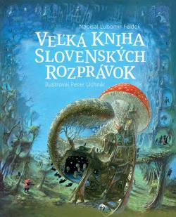 Ve�k� kniha slovensk�ch rozpr�vok
