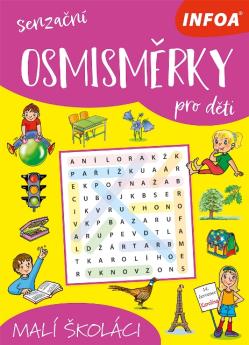 Senza�n� osmism�rky pro d�ti - Mal� �kol�ci