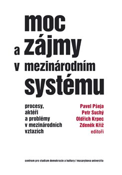 Moc a z�jmy v mezin�rodn�m syst�mu