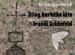 St�ny hork�ho l�ta Traudi Sch�nfeld KANT