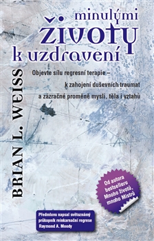 Minul�mi �ivoty k uzdraven�