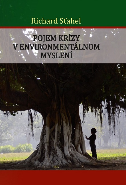 Pojem kr�zy v environment�lnom myslen�