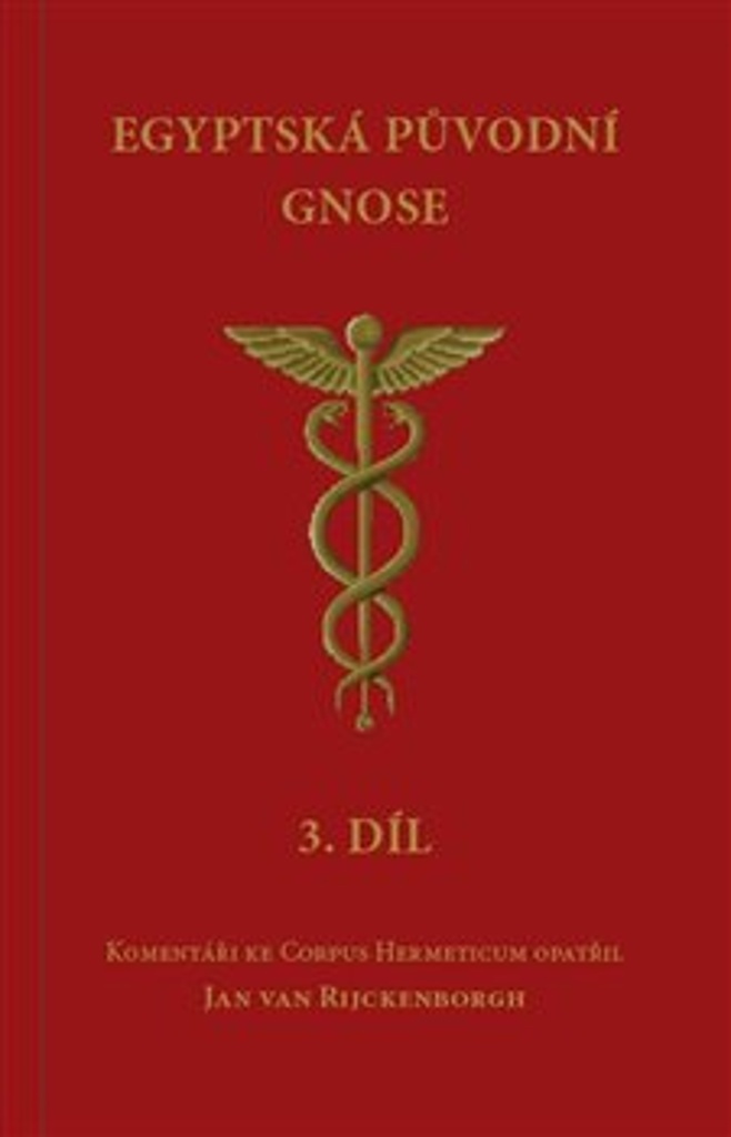 Egyptsk� p�vodn� gnose 3.d�l