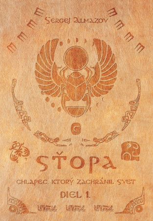 S�opa - chlapec, ktor� zachr�nil svet (Diel 1.)