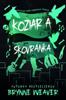 Ko�iar a �kovr�nka - Vra�edne dobr� romantick� tril�gia