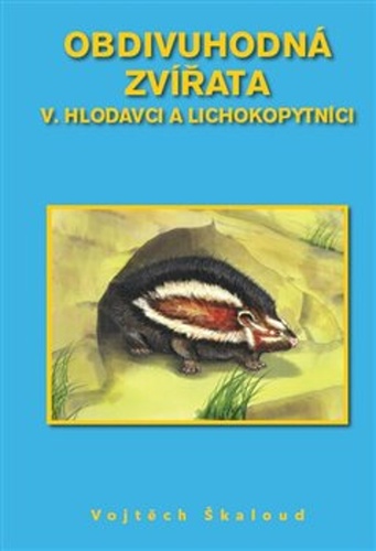 Obdivuhodn� zv��ata V. �KALOUD