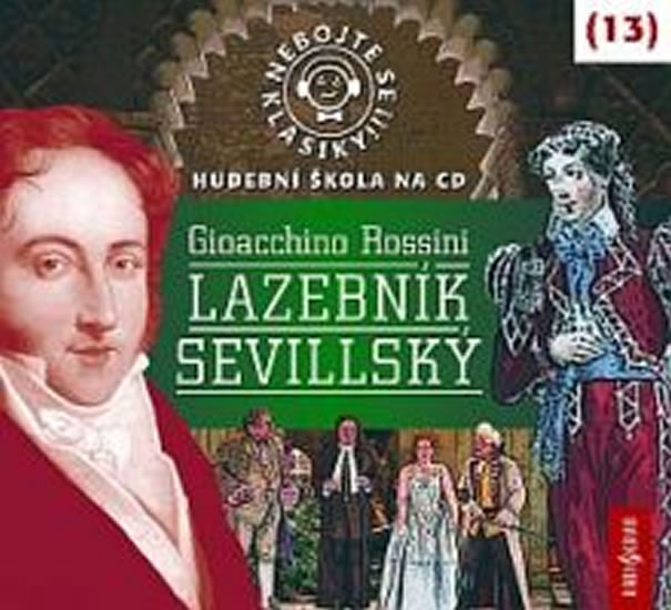 CD Nebojte se klasiky! 13 Rossini Lazeb.