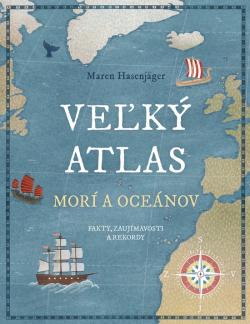 Ve�k� atlas mor� a oce�nov: Fakty, zauj�mavosti a rekordy