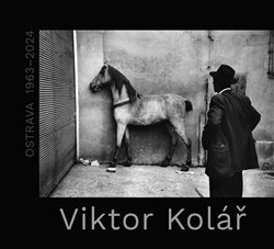 Viktor Kol��. Ostrava 1963-2024