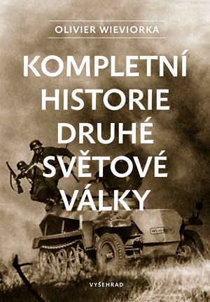 Kompletn� historie druh� sv�tov� v�lky