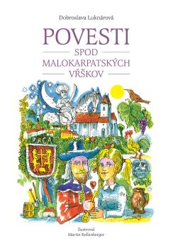Povesti spod malokarpatsk�ch v��kov