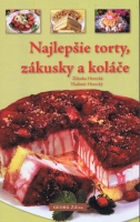 Najlep�ie torty, z�kusky a kol��e