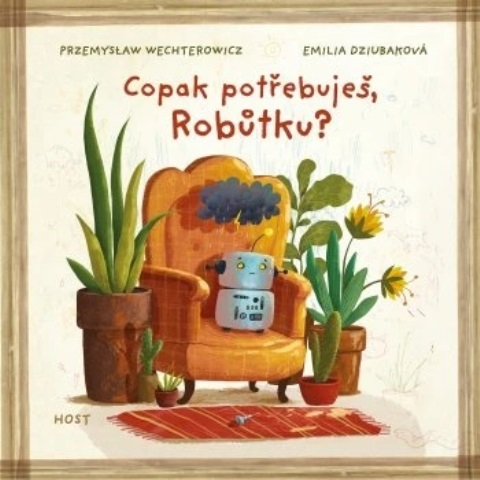 Copak pot�ebuje�, Rob�tku?