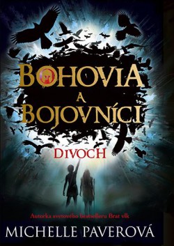 Bohovia a bojovn�ci: Divoch