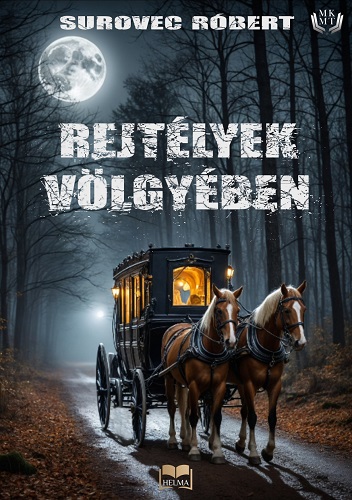 Rejt�lyek v�lgy�ben