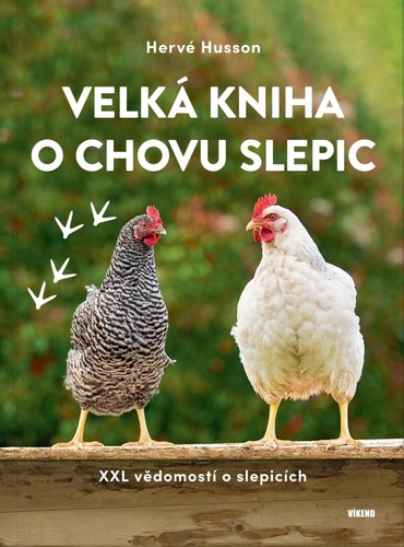 Velk� kniha o chovu slepic