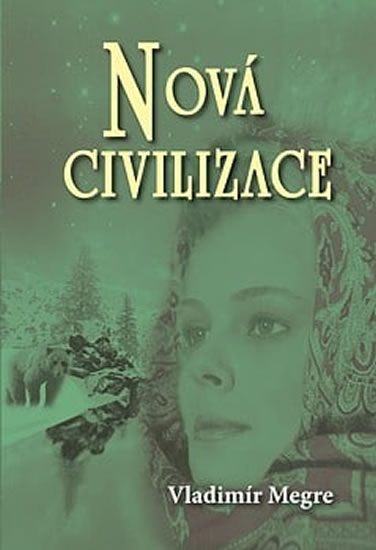 Nov� civilizace - 8.dil, kniha prv�