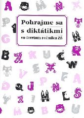 Pohrajme sa s dikt�tikmi 4 Z�