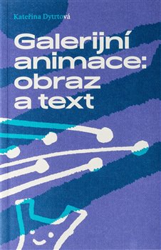 Galerijn� animace: obraz a text