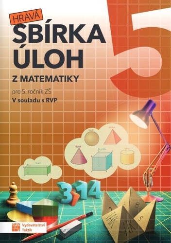 Hrav� sb�rka �loh z matematiky 5