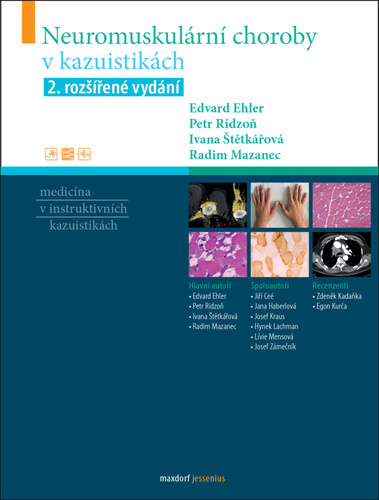 Neuromuskul�rn� choroby v kazuistik�ch, 2. roz���en� vyd�n� 