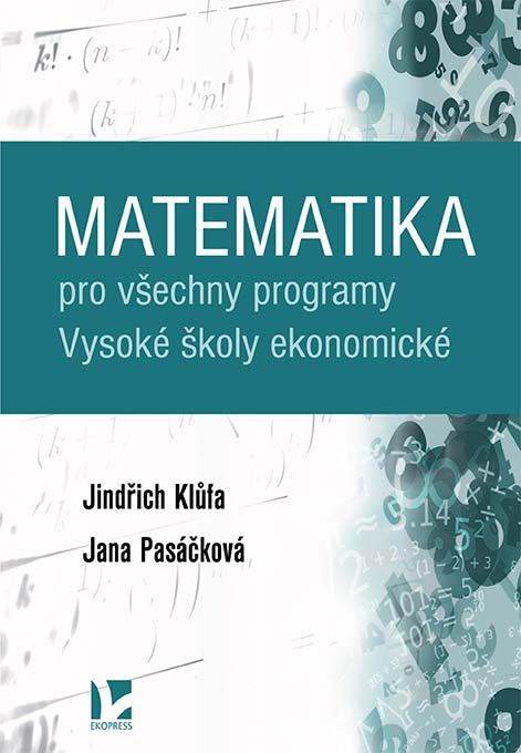 Matematika pro v�echny programy Vysok� �koly ekonomick�