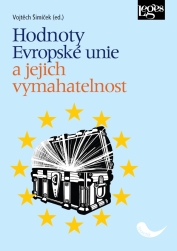 Hodnoty Evropsk� unie a jejich vymahatelnost