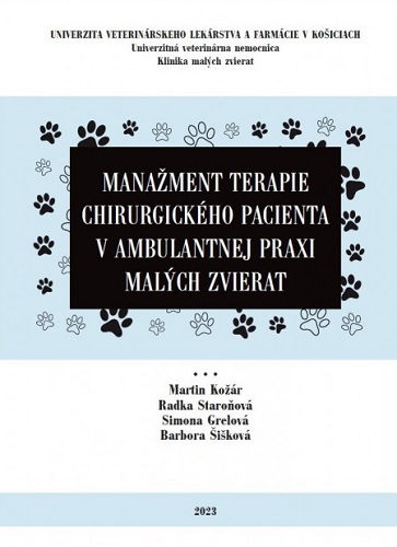 Mana�ment terapie chirurgick�ho pacienta v ambulantnej praxi mal�ch zvierat