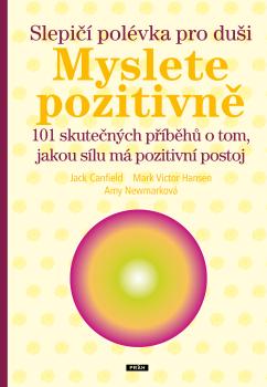 Slepi�� pol�vka pro du�i: Myslete pozitivn�