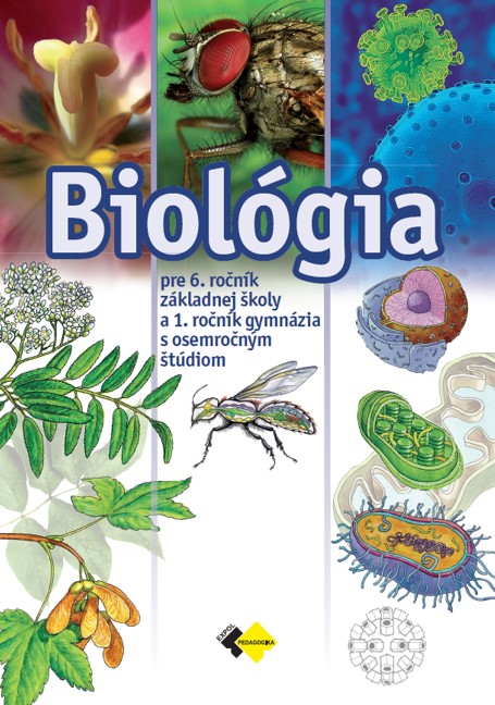 Biol�gia pre 6. ro�n�k z�kladnej �koly a 1. ro�n�k gymn�zia s osemro�n�m �t�diom