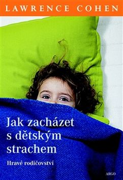 Jak zach�zet s d�tsk�m strachem ARGO