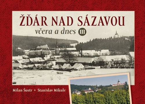 ���r nad S�zavou v�era a dnes III.