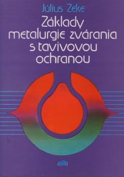 Z�klady metalurgie zv�rania s tavivovou ochranou