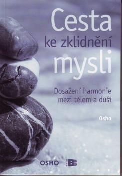 Cesta ke zklidn�n� mysli
